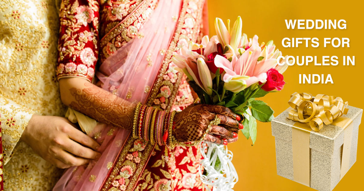 Wedding Gifts For Couples In India, National Media