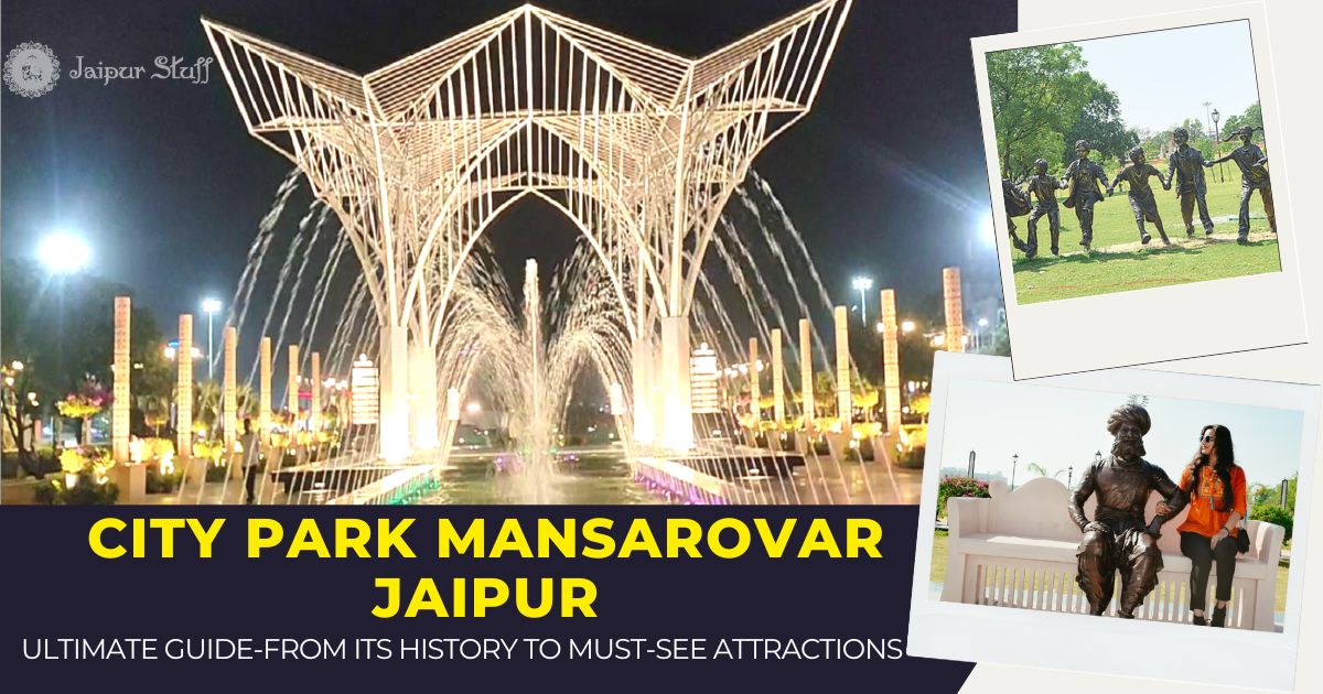 Ultimate Guide To City Park Mansarovar Jaipur, National Media