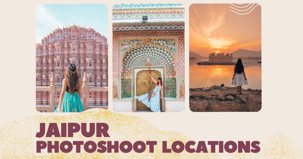 Jaipur Photoshoot Locations, National Media